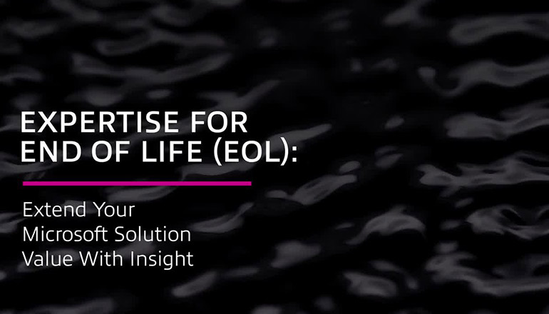 Article Expertise for End of Life: Extend Your Microsoft Solution Value With Insight Image