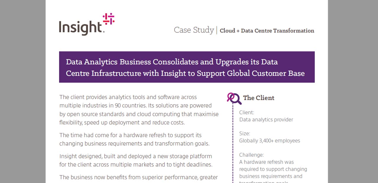 Article Data Analytics Business Consolidates and Upgrades its Data Centre Infrastructure with Insight to Support Global Customer Base Image