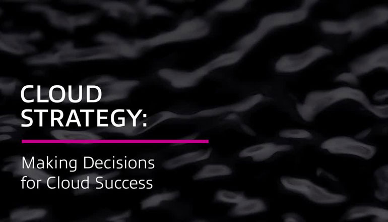 Article Cloud Strategy: Making Decisions for Cloud Success Image