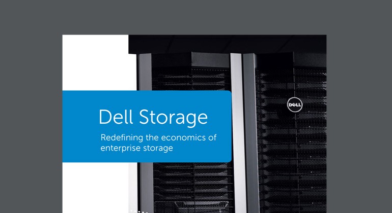 Dell Storage: Redefining the Economics of Enterprise Storage Dell Storage: Redefining the Economics of Enterprise Storage Thumbnail