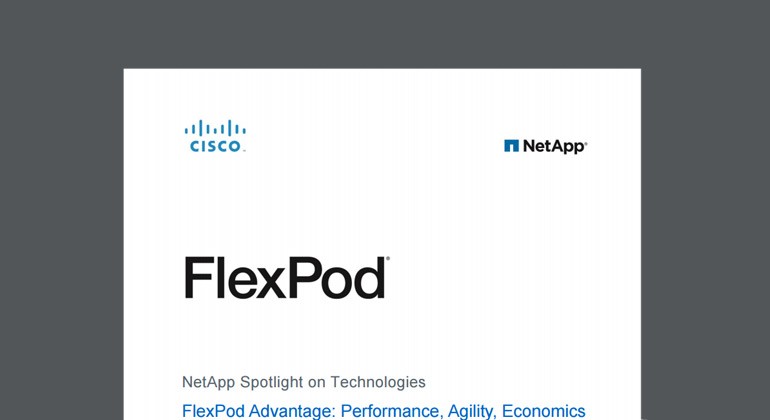 Preview of FlexPod Advantage: Performance, Agility, Economics whitepaper