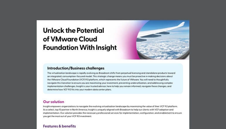 Unlock the Potential of VMware Cloud Foundation With Insight