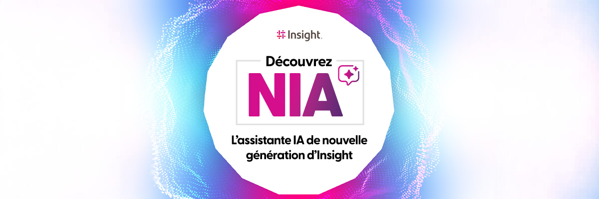 NIA, l'assistante de nouvelle génération d'Insight