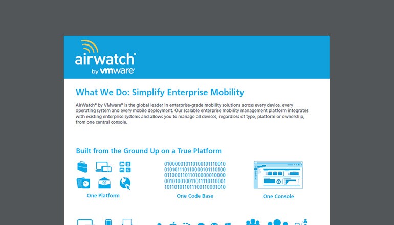 What We Do: Simplify Enterprise Mobility AirWatch What We Do: Simplify Enterprise Mobility product overview cover